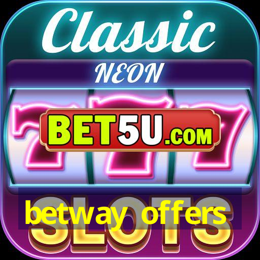 betway offers